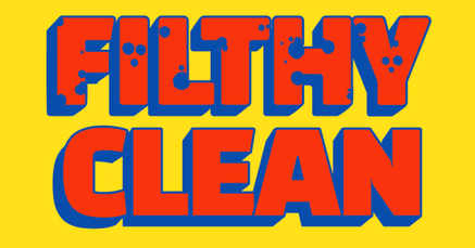Filthy Clean